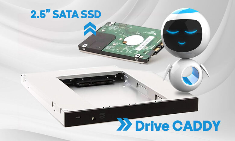 کدی (HDD Caddy) لپتاپ چیست و چطور نصب میشود؟